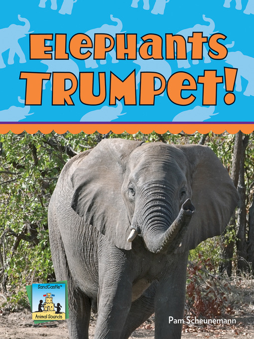 Cover image for Elephants Trumpet!